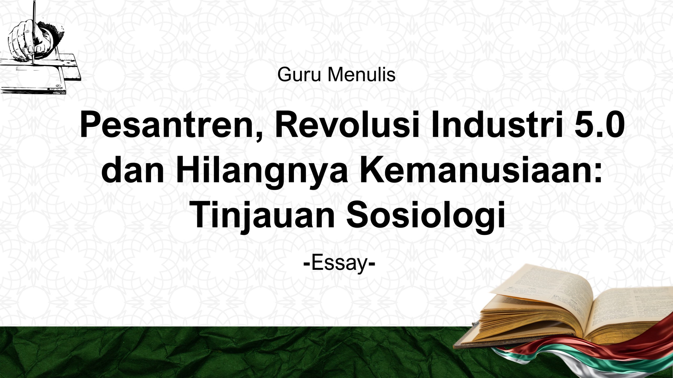 Pesantren, Revolusi Industri 5.0 dan Hilangnya Kemanusiaan:  Tinjauan Sosiologi